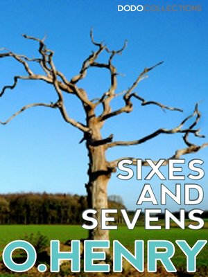 cover image of Sixes and Sevens